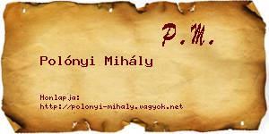 Polónyi Mihály névjegykártya